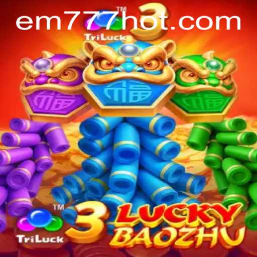 Experience the Thrill of 3LuckyBaozhu Game on EW777.COM