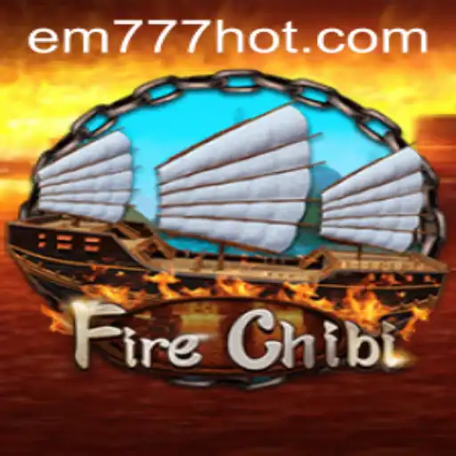 Explore the Exciting World of FireChibi