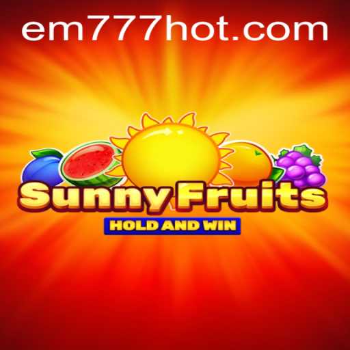 Discover the Vibrant World of SunnyFruits on EW777.COM